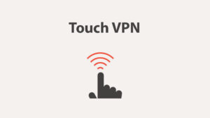 Touch VPN 評價